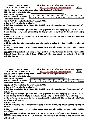 Bộ đề kiểm tra học kỳ I môn Vật lí Lớp 6 - Năm học 2018-2019 - Trường THCS Vinh Tân (Có đáp án)